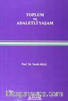 Toplum ve Adaletli Yaşam
