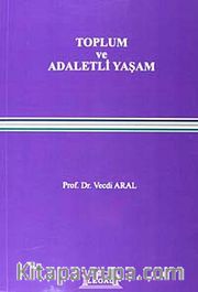 Toplum ve Adaletli Yaşam