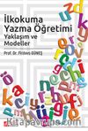 İlkokuma Yazma Öğretimi & Yaklaşımlar ve Modeller