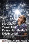 Çocukların Temel Fen Kavramları ile İlgili Düşünceleri