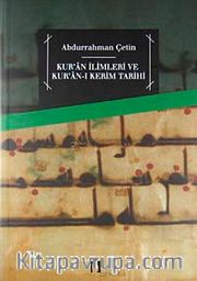 Kur'an İlimleri ve Kur'an-ı Kerim Tarihi