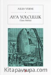 Ay’a Yolculuk (Tam Metin)