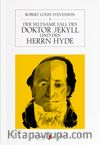 Der Seltsame Fall des Doktor Jekyll und des Herrn Hyde