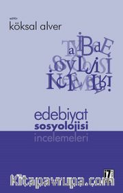 Edebiyat Sosyolojisi İncelemeleri