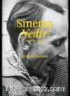 Sinema Nedir! & Bazin’in Arayışı