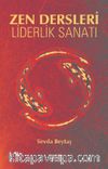 Zen Dersleri Liderlik Sanatı