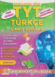 TYT Türkçe Tümü Çözümlü Çıkmış Sorular