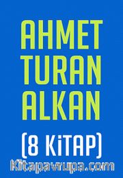 Ahmet Turan Alkan Seti (8 Kitap)