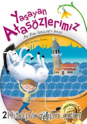 Yaşayan Atasözlerimiz -2 <br /> Atı Alan Üsküdar'ı Geçti