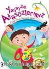 Yaşayan Atasözlerimiz -3 & Parayı Veren Düdüğü Çalar