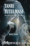 Tanrı Tutulması & Din ve Felsefe İlişkisine Dair Araştırmalar