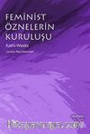 Feminist Öznelerin Kuruluşu
