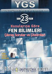 YGS Fen Bilimleri Çıkmış Sorular ve Çözümler / Son 23 Yılın Konularına Göre