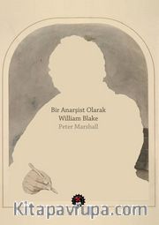 Bir Anarşist Olarak William Blake