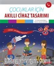 Çocuklar İçin Akıllı Cihaz Tasarımı