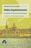 Malta Seyahatnamesi & el-Vasıta fi Ma’rifeti Ahvali Malta