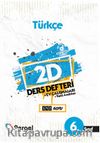 6. Sınıf Türkçe 2D Ders Defteri