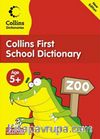 Collins First School Dictionary (Age 5+)