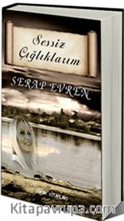 Sessiz Çığlıklarım