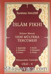İslam Fıkhı Kelime Manalı Yeni Mülteka Tercümesi Cilt 4