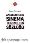 Rekin Teksoy'un Ansiklopedik Sinema Terimleri Sözlüğü