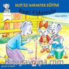 Kupi Fidanıyla - Sorumluluk & Kupi ile Karakter Eğitimi
