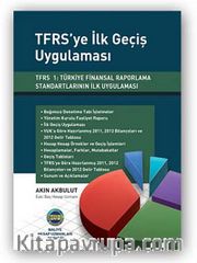 TFRS'ye İlk Geçiş Uygulaması