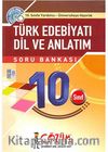 10. Sınıfa Yardımcı - Üniversiteye Hazırlık / Türk Edebiyatı Dil ve Anlatım Soru Bankası