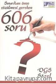 Sınavdan Önce Çözülmesi Gereken 606 Soru / DGS Sözel