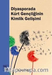 Diyasporada Kürt Gençliğinin Kimlik Gelişimi 