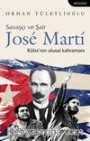 Savaşçı ve Şair Jose Marti