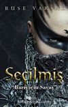 Seçilmiş & Barış için Savaş