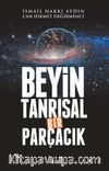 Beyin Tanrısal Bir Parçacık