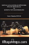 Soğuk Savaş Sonrası Dönemde İnsani Müdahale  ve Kosova'nın Bağımsızlığı
