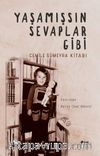 Yaşamışsın Sevaplar Gibi & Cemile Sümeyra Kitabı
