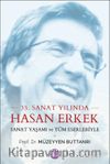 35. Sanat Yılında Hasan Erkek
