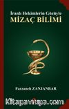 İranlı Hekimlerin Gözüyle Mizaç Bilimi