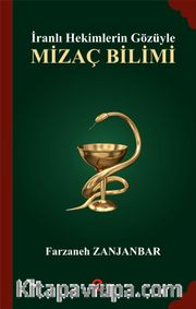 İranlı Hekimlerin Gözüyle Mizaç Bilimi