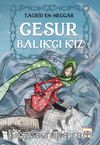 Cesur Balıkçı Kız