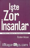 İşte Zor İnsanlar