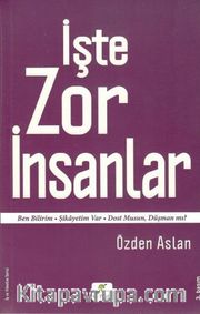 İşte Zor İnsanlar