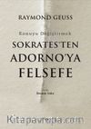 Sokrates’ten Adorno’ya Felsefe