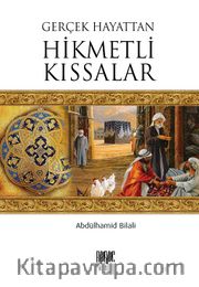Gerçek Hayattan Hikmetli Kıssalar