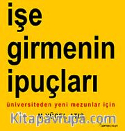 İşe Girmenin İpuçları