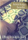 Kötü Kalpli Bordo