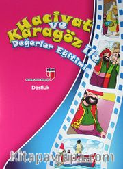 Dostluk / Hacivat ve Karagöz ile Değerler Eğitimi