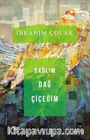 Dağlım Dağ Çiçeğim