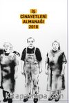 İş Cinayetleri Almanağı 2018