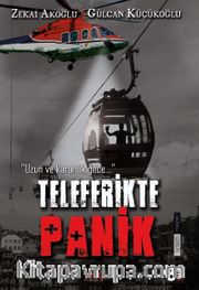 Teleferikte Panik