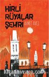 Kirli Rüyalar Şehri